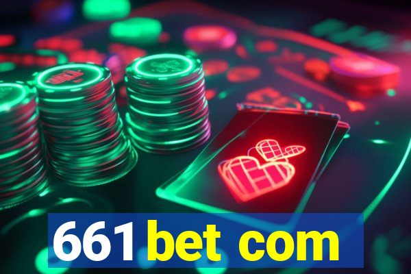 661 bet com